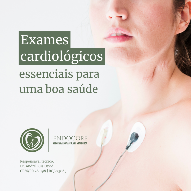 Exames Cardiológicos Essenciais Para Uma Boa Saúde Endocore 3947