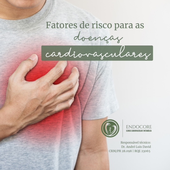 Fatores de risco para as doenças cardiovasculares - Endocore